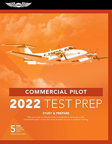 Beispielbild fr Commercial Pilot Test Prep 2022: Study & Prepare: Pass Your Test and Know What Is Essential to Become a Safe, Competent Pilot - from the Most Trusted Source in Aviation Training zum Verkauf von HPB Inc.