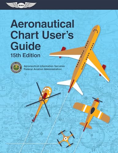 Beispielbild fr Aeronautical Chart Users Guide (ASA FAA Handbook Series) zum Verkauf von Ebooksweb