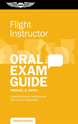 Beispielbild fr Flight Instructor Oral Exam Guide zum Verkauf von Blackwell's