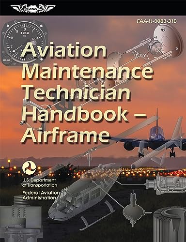 Beispielbild fr Aviation Maintenance Technician HandbookAirframe (2023): FAA-H-8083-31B (ASA FAA Handbook Series) zum Verkauf von Ebooksweb