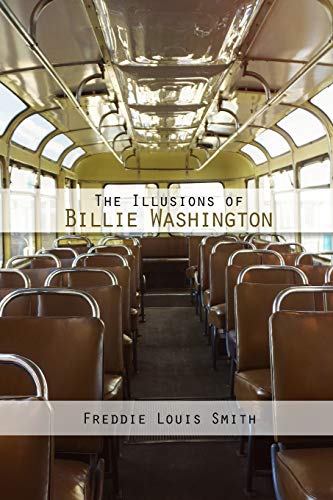 Stock image for The Illusions of Billie Washington for sale by ThriftBooks-Dallas
