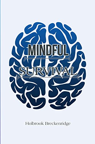 Imagen de archivo de Mindful Survival a la venta por GF Books, Inc.