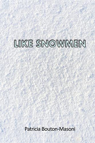 Beispielbild fr Like Snowmen zum Verkauf von Wonder Book