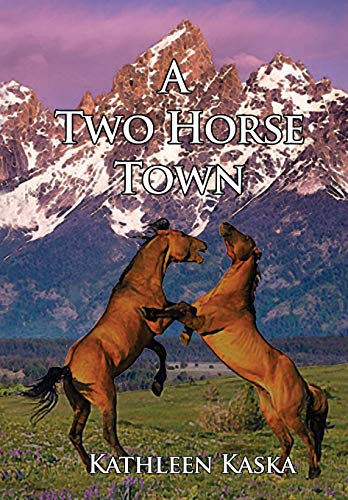 Imagen de archivo de A Two Horse Town a la venta por Revaluation Books