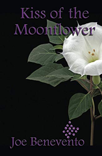 Beispielbild fr Kiss of the Moonflower: A Cupelli Brothers Mystery (Cupelli Brothers Mysteries) zum Verkauf von Ergodebooks