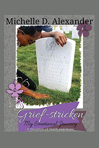 Beispielbild fr Grief-Stricken: My Emotional Journey - A Devotion of Truth and Hope zum Verkauf von Books From California