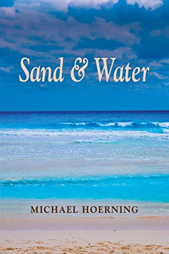Stock image for Sand and Water for sale by Better World Books
