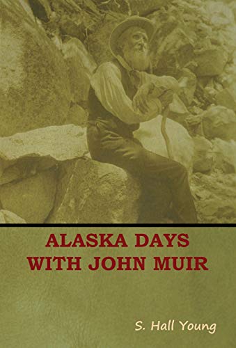 Imagen de archivo de Alaska Days with John Muir a la venta por ThriftBooks-Dallas