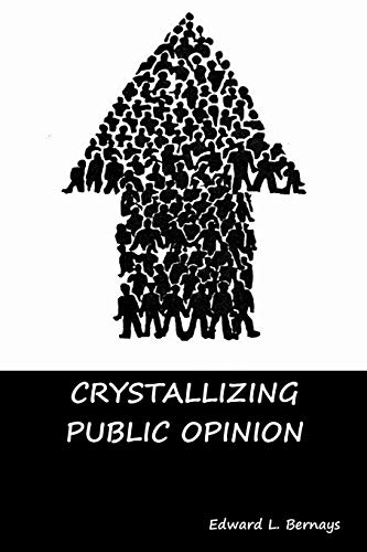 Imagen de archivo de Crystallizing Public Opinion a la venta por Books Unplugged