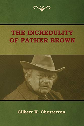 Stock image for The Incredulity of Father Brown for sale by Chiron Media