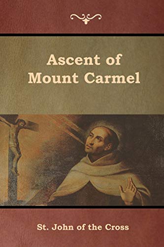 Stock image for Ascent of Mount Carmel for sale by Lucky's Textbooks