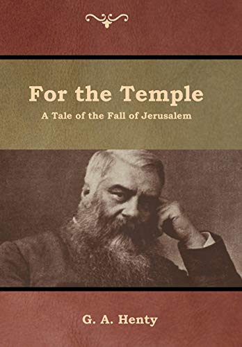 9781644392263: For the Temple: A Tale of the Fall of Jerusalem