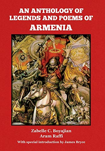Beispielbild fr An Anthology of Legends and Poems of Armenia zum Verkauf von Buchpark