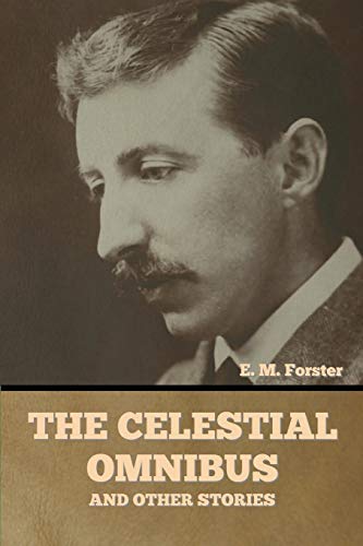 Imagen de archivo de The Celestial Omnibus and Other Stories a la venta por Lucky's Textbooks