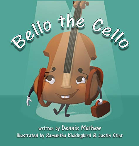 9781644400555: Bello the Cello