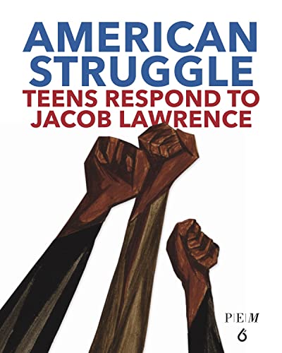 Stock image for American Struggle: Teens Respond to Jacob Lawrence for sale by HPB-Emerald