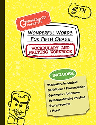 Imagen de archivo de Wonderful Words for Fifth Grade Vocabulary and Writing Workbook: Definitions, Usage in Context, Fun Story Prompts, & More a la venta por THE SAINT BOOKSTORE