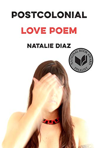 Stock image for Postcolonial Love Poem for sale by Abacus Bookshop