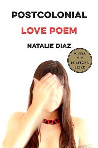 Stock image for Postcolonial Love Poem for sale by Chequamegon Books