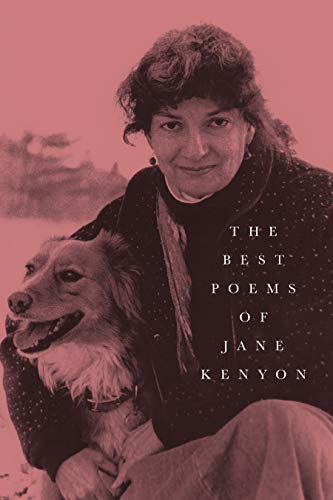 Beispielbild fr The Best Poems of Jane Kenyon : Poems zum Verkauf von Better World Books