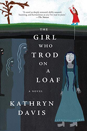 9781644450291: The Girl Who Trod on a Loaf: A Novel