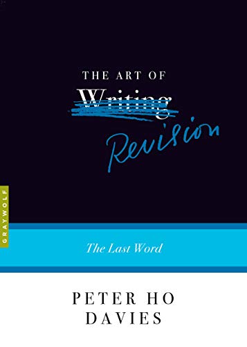 Imagen de archivo de The Art of Revision: The Last Word (The Art of Series) a la venta por BookOutlet