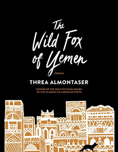 9781644450505: The Wild Fox of Yemen: Poems
