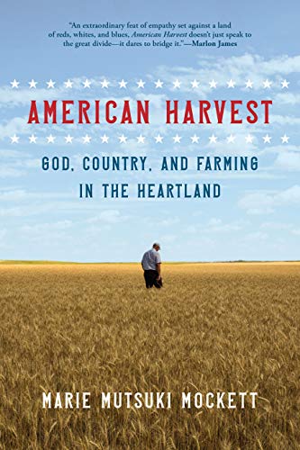 Imagen de archivo de American Harvest: God, Country, and Farming in the Heartland a la venta por PlumCircle