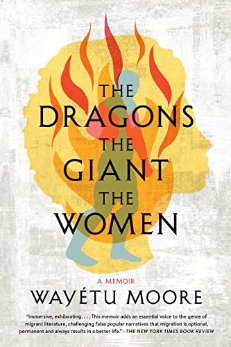 9781644450567: The Dragons, the Giant, the Women: A Memoir