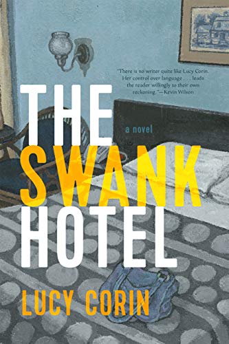 Beispielbild fr The Swank Hotel zum Verkauf von Blackwell's