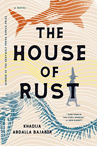 Beispielbild fr The House of Rust: A Novel zum Verkauf von SecondSale