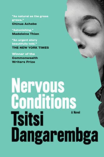 Beispielbild fr Nervous Conditions : A Novel zum Verkauf von Better World Books