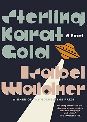 Stock image for Sterling Karat Gold: A Novel for sale by SecondSale