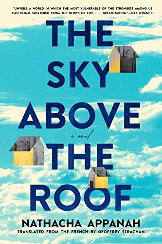 Imagen de archivo de The Sky above the Roof: A Novel a la venta por More Than Words