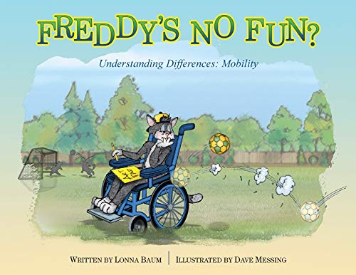 9781644460092: Freddy's No Fun?: Understanding Differences: Mobility (3)