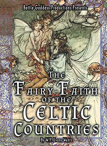 Beispielbild fr The Fairy-Faith of the Celtic Countries with Illustrations zum Verkauf von GreatBookPrices