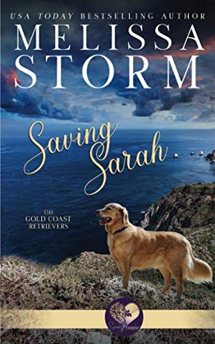 Stock image for Saving Sarah (The Gold Coast Retrievers) for sale by Irish Booksellers