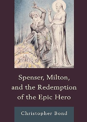 9781644531303: Spenser, Milton, and the Redemption of the Epic Hero