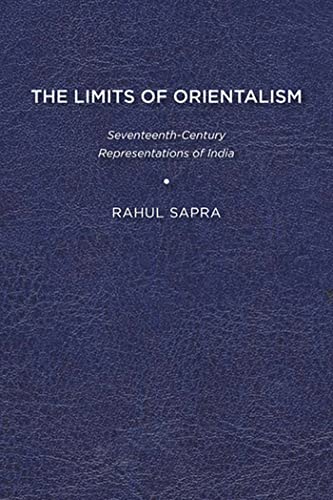 9781644531426: The Limits of Orientalism: Seventeenth Century Representations of India