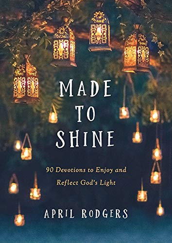 Beispielbild fr Made to Shine: 90 Devotions to Enjoy and Reflect God's Light zum Verkauf von Once Upon A Time Books