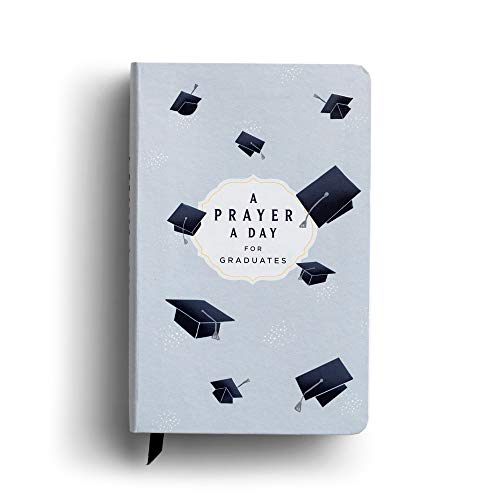 Beispielbild fr A Prayer A Day for Graduates zum Verkauf von Better World Books