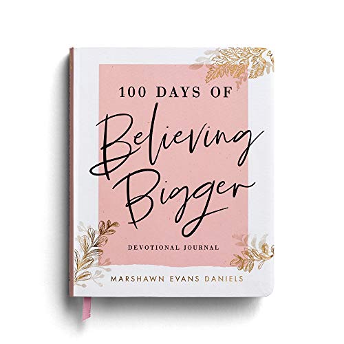 Imagen de archivo de 100 Days of Believing Bigger: A Devotional Journal a la venta por Blue Vase Books