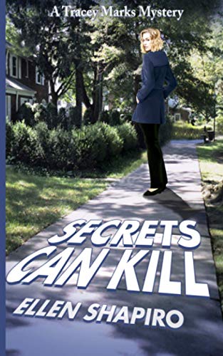 Imagen de archivo de Secrets Can Kill (A Tracey Marks Mystery) a la venta por GF Books, Inc.