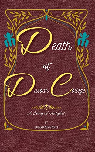 Stock image for Death at Dusbar College (A Story of Antyfas) for sale by mountain