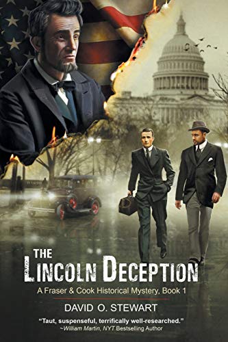 Imagen de archivo de The Lincoln Deception (A Fraser and Cook Historical Mystery, Book 1) a la venta por KuleliBooks