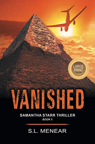 Beispielbild fr Vanished (A Samantha Starr Thriller, Book 5): Large Print Edition zum Verkauf von Books From California