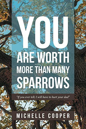 Stock image for You are Worth More Than Many Sparrows for sale by ThriftBooks-Dallas