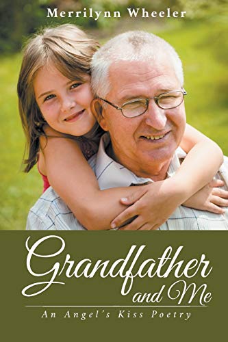 Beispielbild fr Grandfather and Me: An Angel's Kiss Poetry [Soft Cover ] zum Verkauf von booksXpress