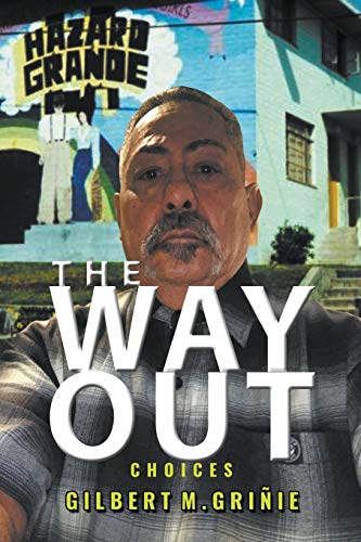 9781644600825: The Way Out: Choices