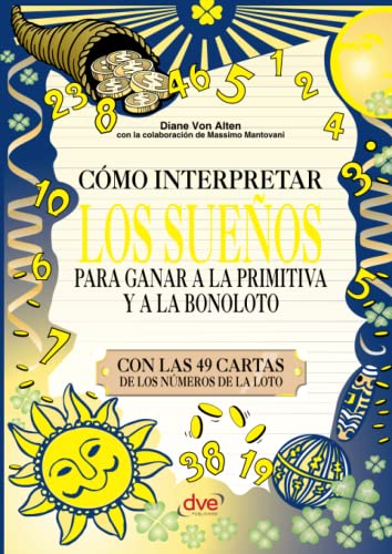 Stock image for Cmo interpretar los sueos para ganar a la primitiva y a la bonoloto for sale by Revaluation Books